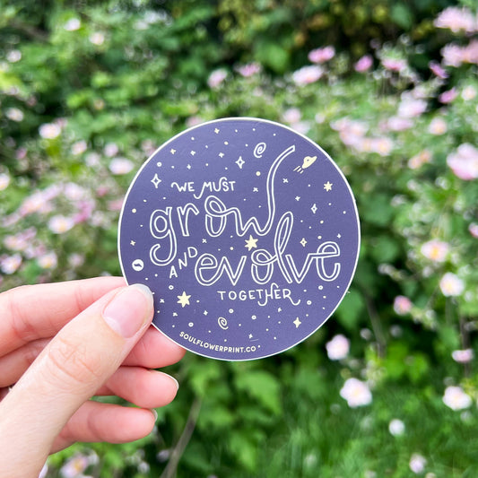 Vinyl Sticker | Grow & Evolve Together