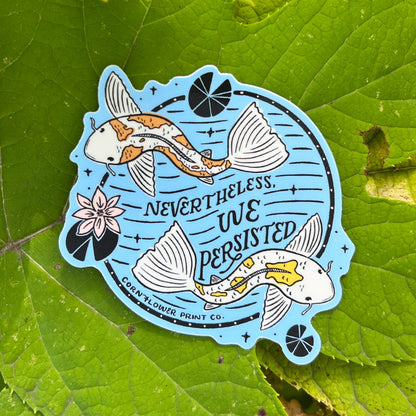 Sticker | Koi Fish Pond | Persistence