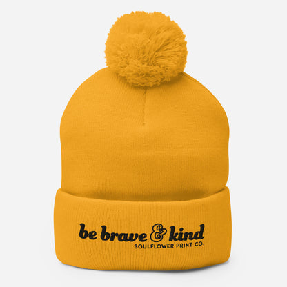 Pom-Pom Beanie | Be Brave & Kind